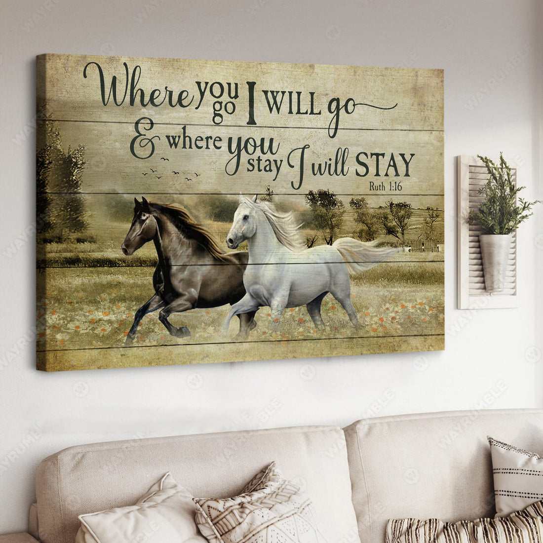 Horse Poster, Where You Go I Will Go And Where You Stay I Will Stay, Gift For Lover Poster and Canvas
