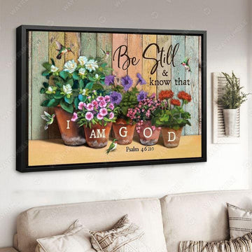 Hummingbird Poster, Be Still And Know That, I Am God Poster and Canvas