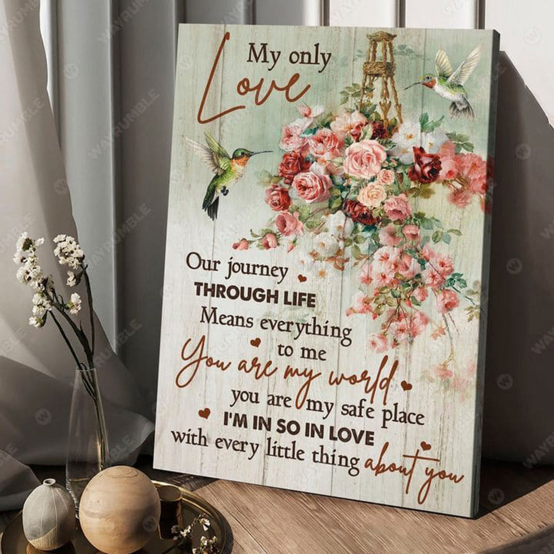 Hummingbird Poster, My Only Love Our Journey Through Life Means Everything To Me Poster and Canvas
