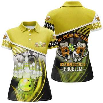 Custom Women Bowling Polo Shirts Custom My Drinking Team Has A Bowling Problem Team League Jerseys | Yellow