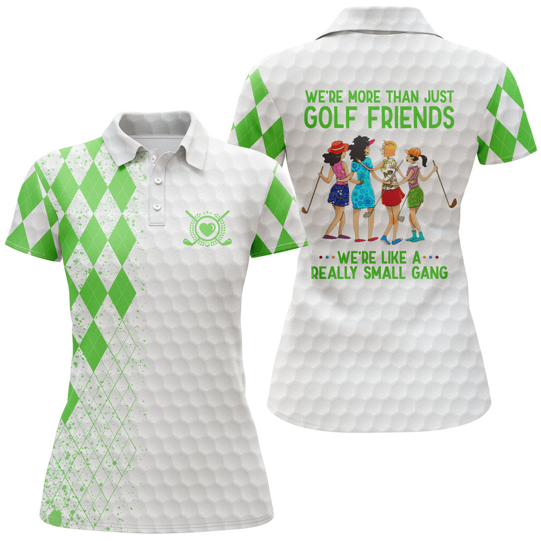 Golf Friends Women Polo Shirts Multi-color, We're More Than Just Golf Friends We're Small Gang Women Polo Shirt, Best Gift For Best Friends