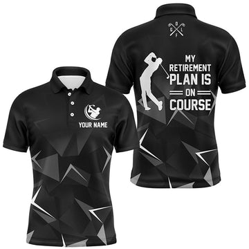 Custom Black Camo Men golf polo shirts custom golf outfit for men My retirement plan is on course