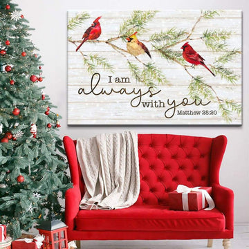 I Am Always With You, Cardinal Bird, Christmas Wall Art Canvas - Religious Wall Decor