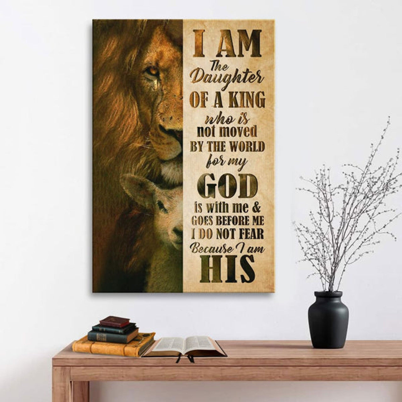 I Am The Daughter Of A King Canvas Posters - Christian Wall Posters - Religious Wall Decor