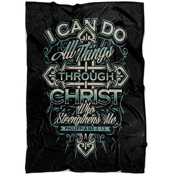 FUNSTUFFPRINT I Can Do All Things Through Christ Philippians 413 Fleece Blanket - Christian Blanket - Bible Verse Blanket