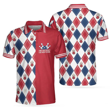 I Don'T Need Therapy I Just Need To Bowl Polo Shirt, Argyle Pattern Bowling Shirt For Men, Gift For Bowling Lovers