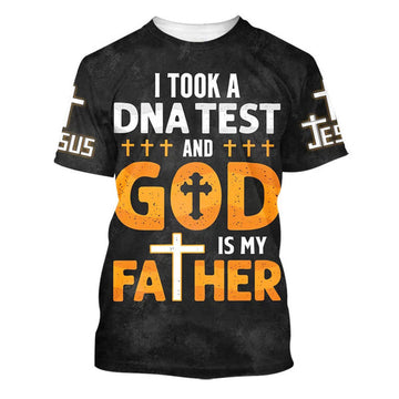 FUNSTUFFPRINT I Took A Dna Test And God Is My Father Christian 3D T-shirt