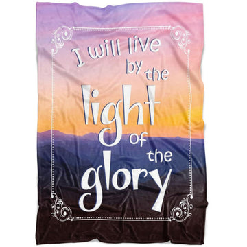 FUNSTUFFPRINT I Will Live By The Light Of The Glory Fleece Blanket - Christian Blanket - Bible Verse Blanket