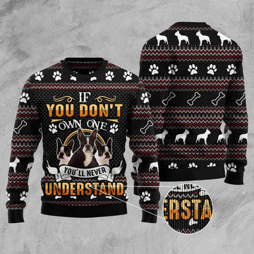 FUNSTUFFPRINT If You Don'T Own One You'Ll Never Understand Boston Terrier Ugly Christmas Sweater, Christmas Sweater, Ugly Sweater Ugly Sweater