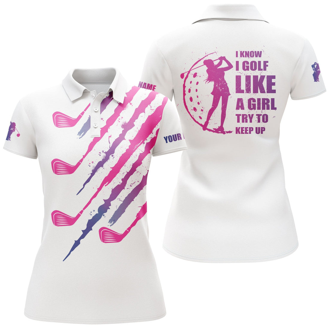 Custom I Know I Golf Like A Girl Try To Keep Up Pink White Women Golf Polo Shirts Custom Name Golfing Gift, Perfect Gift For Women