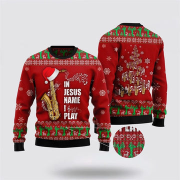 FUNSTUFFPRINT In Jesus Name I Play Saxophone Ugly Christmas Sweater – Gifts For Christians Ugly Sweater