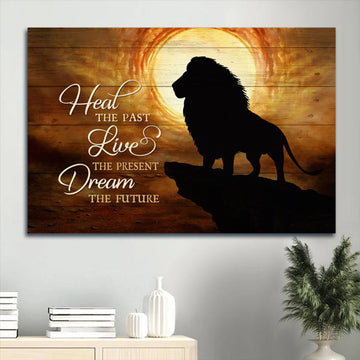 Inspirational Quote Heal The Past Live The Present Dream The Future Canvas Wall Art - Christian Wall Decor