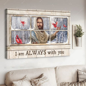 Jesus Poster, Cardinal Bird, I Am Always With You Poster and Canvas