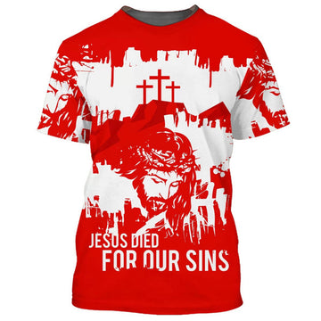 FUNSTUFFPRINT Jesus Died For Our Sins 3D All Over Printed Shirt for Men and Women 3D T-shirt