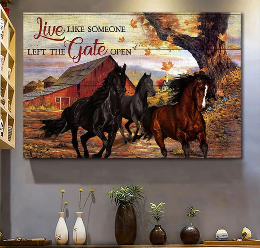 Jesus Horse Live Like Someone Left The Gate Open Canvas Wall Art - Christian Poster - Religious Wall Decor