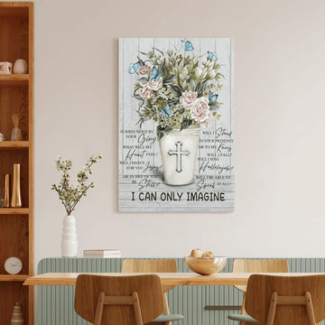 Jesus I Can Only Imagine Flower Cross Butterfly Wood Background Canvas Posters - Christian Wall Posters - Religious Wall Decor