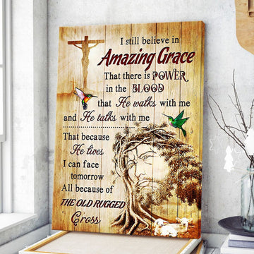 Jesus I Still Believe In Grace Hummningbird Canvas Posters - Christian Wall Posters - Religious Wall Decor
