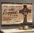 Jesus Painting I'll Cling To The Old Rugged Cross Canvas Wall Art - Jesus Canvas Pictures - Christian Wall Posters