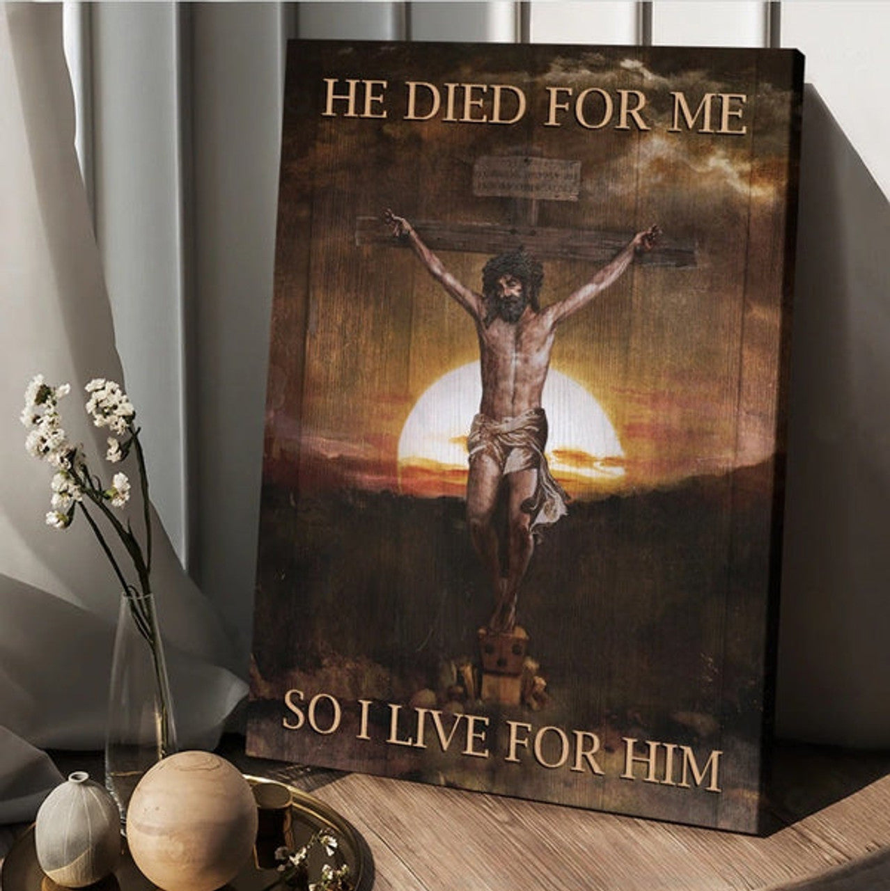 Jesus Sunset He Died For Me So I Live For Him Canvas Wall Art - Christian Wall Posters - Religious Wall Decor