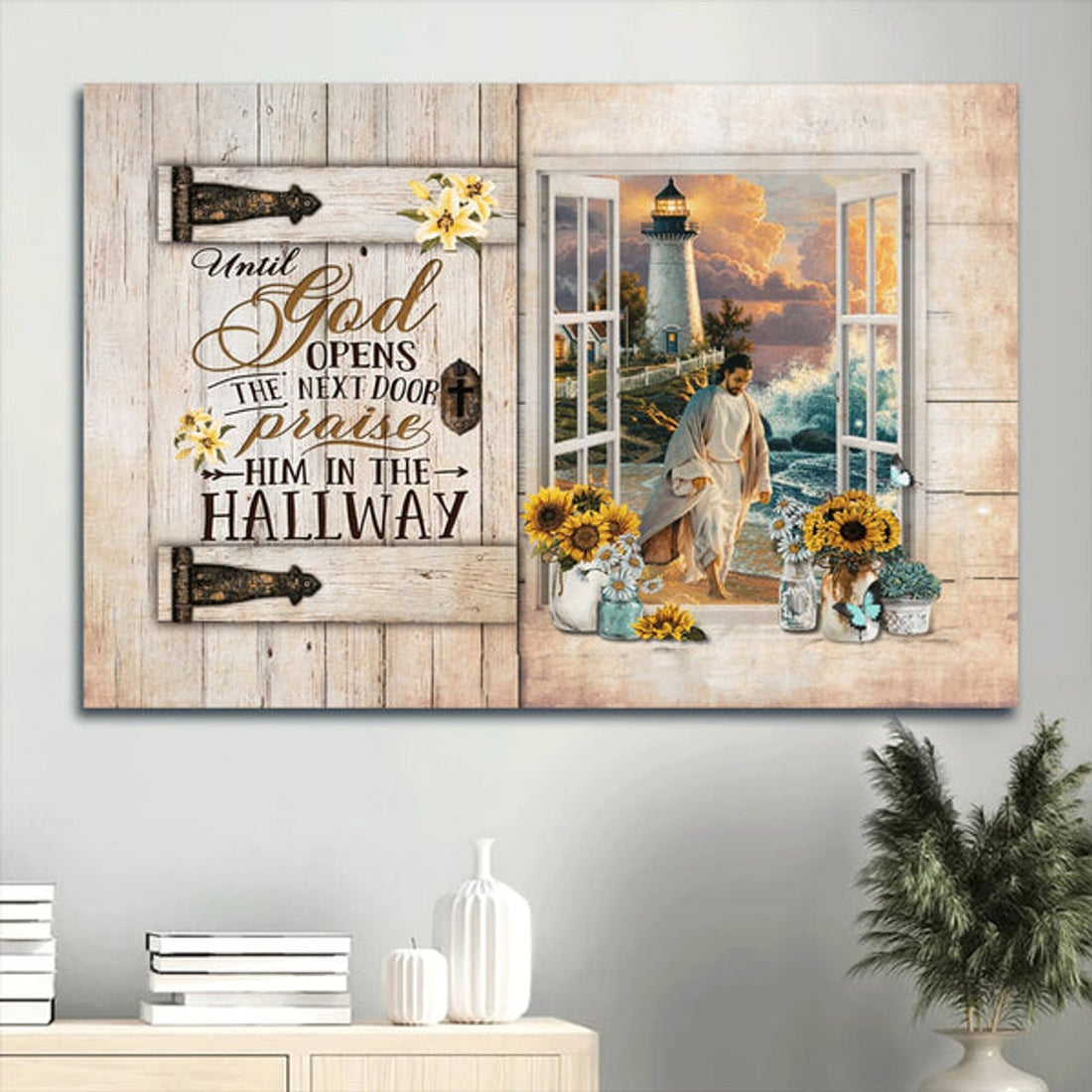 Jesus Walking On Water Sunflower Until God Opens The Door Canvas Wall Art - Christian Wall Decor