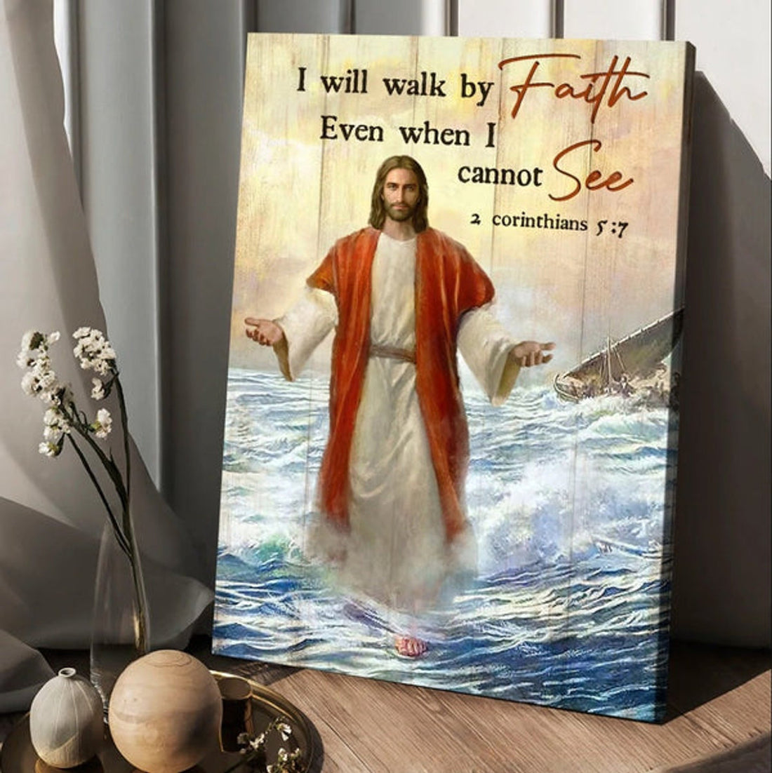 Jesus Walks On Water Ocean Wave I Will Walk By Faith Canvas Wall Art - Christian Wall Posters - Religious Wall Decor