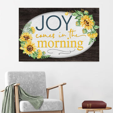 Joy Comes In The Morning Canvas Wall Art - Christian Canvas - Faith Canvas