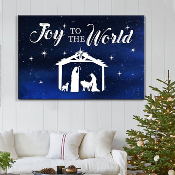 Joy To The World, Nativity Scene, Christmas Wall Art Canvas - Religious Wall Decor