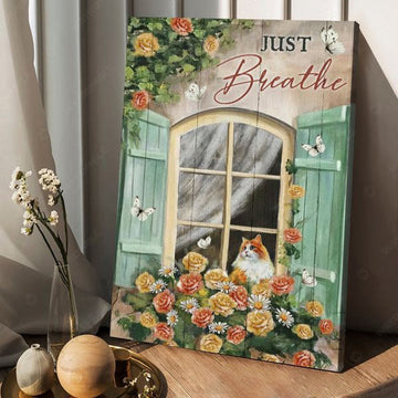 Just Breathe, Cat Lover, Window Decor, Flower And Butterfly Poster and Canvas