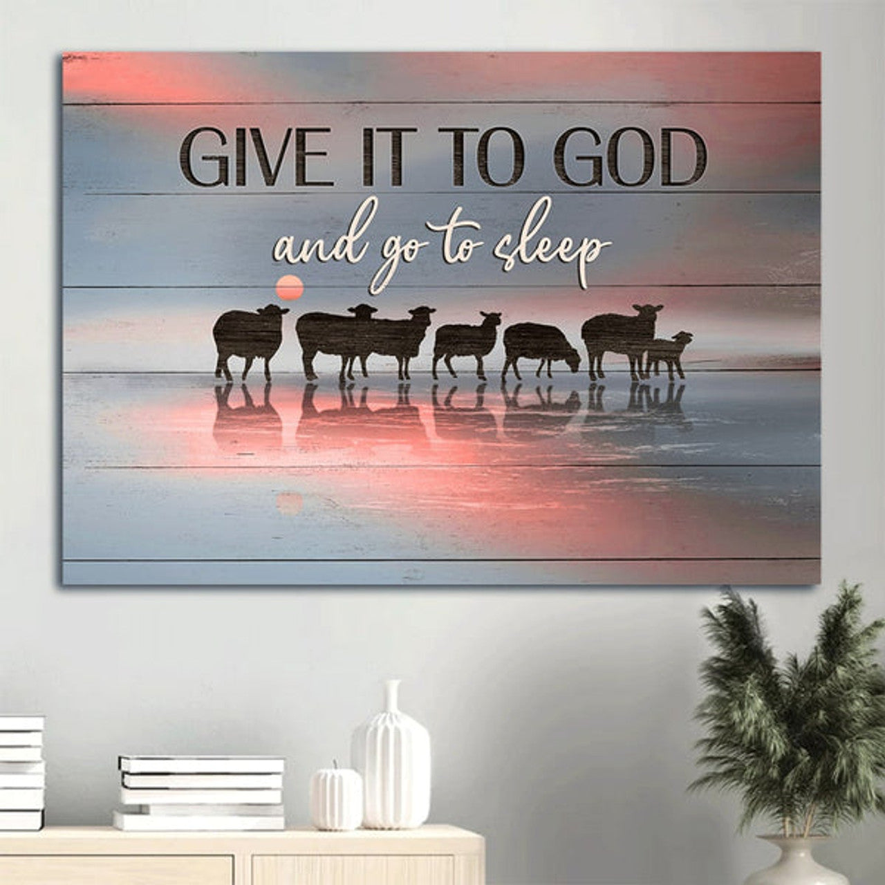 Lamb Of God Religious Art Give It To God And Go To Sleep Canvas Wall Art - Christian Wall Decor