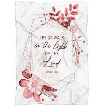 FUNSTUFFPRINT Let Us Walk In The Light Of The Lord Isaiah 25 Fleece Blanket - Christian Blanket - Bible Verse Blanket