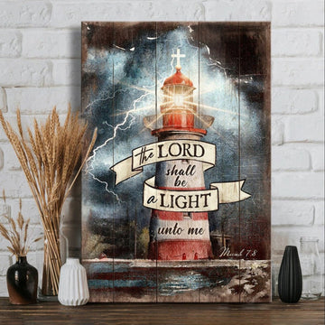 Lighthouse Cross The Lord Shall Be A Light Unto Me Canvas Wall Art - Christian Wall Posters - Religious Wall Decor