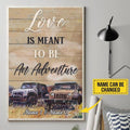 Custom Love Is Meant To Be An Adventure, Truck Couple, Personalized Poster Poster and Canvas