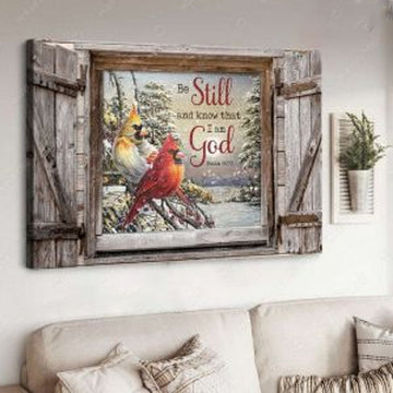 Love Poster, Cardinal Bird Decor, Be Still And Know That, I Am God Poster and Canvas