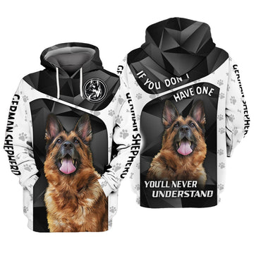 FUNSTUFFPRINT German Shepherd You Don't Understand 3D Hoodie and Zip Hoodie