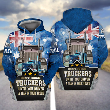 FUNSTUFFPRINT Trucker Australia Don't Judge Truckers Until You Driven A Year In Their Truck 3D Hoodie and Zip Hoodie