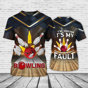 FUNSTUFFPRINT Funny Bowling T-Shirt, If I'm Drunk It's My Bowling Friend's Fault, Bowling Lover Shirts 3D T-shirt