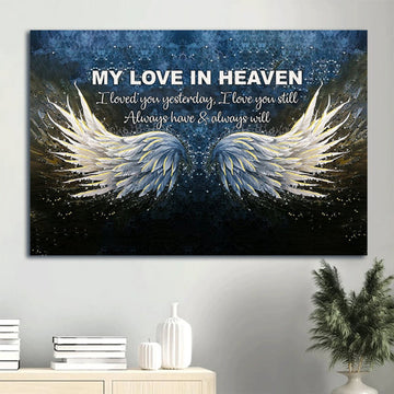 Memorial Angel Wings Galaxy Painting Memorial Gift For Family Members I Love You Still Always Have - Christian Wall Decor