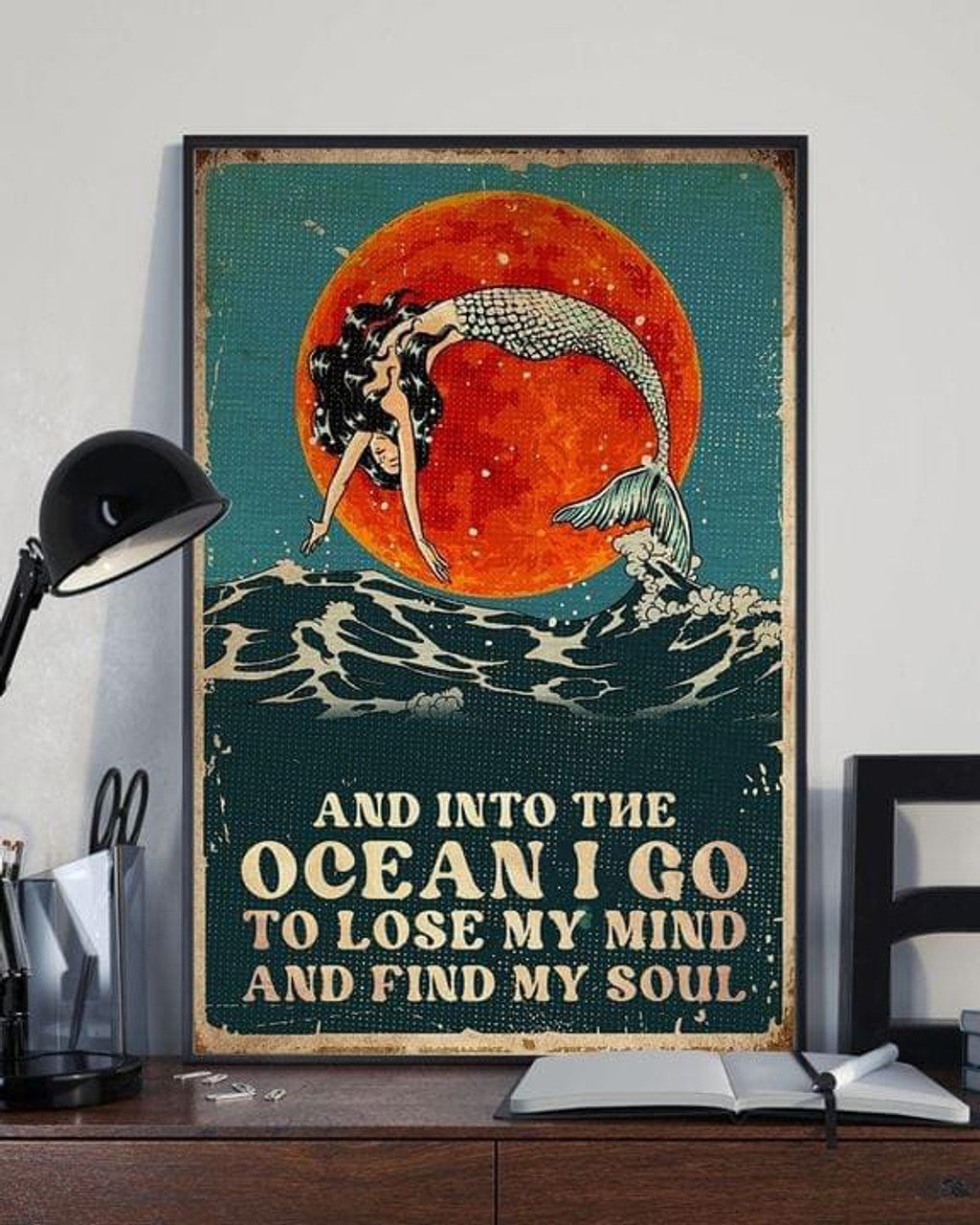 Mermaid Poster, And Into The Ocean, I Go To Love My Mind, And Find My Soul Poster and Canvas