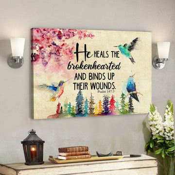 God Canvas Prints - Jesus Canvas Art - He Heals The Brokenhearted Psalm 1473 Bible Verse Wall Art Canvas