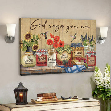 Hummingbird And Beautiful Jars - God Says You Are Canvas Wall Art - Bible Verse Canvas - Scripture Canvas Wall Art