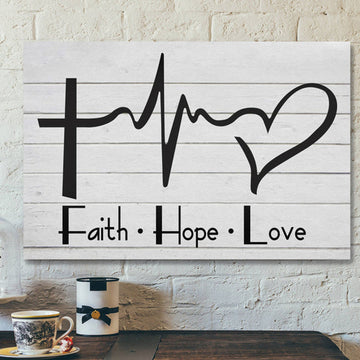 Bible Verse Canvas - Faith Hope Love Canvas Wall Art - Scripture Canvas Wall Art