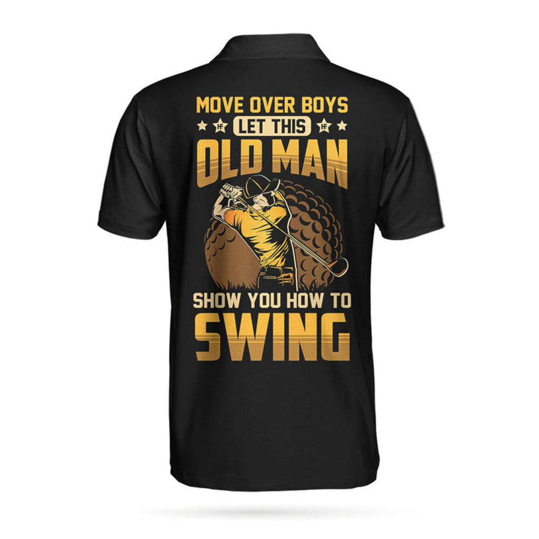 Move Over Boys Short Sleeve Golf Polo Shirt, Old Man Golfer Polo Shirt, Best Golf Shirt For Men
