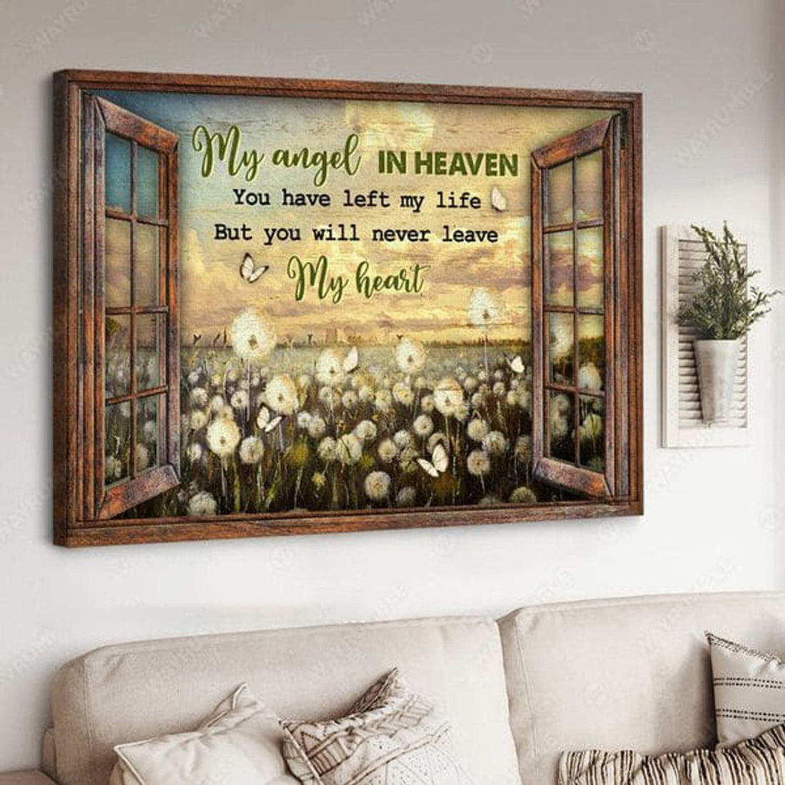 My Angel In Heaven, You Have Left My Life, But You Will Never Leave My Heart Poster and Canvas
