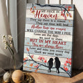 My Piece In Heaven They Say There Is A Reason They Say Time Will Heal Neither TIme Nor Reason Poster and Canvas