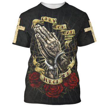 FUNSTUFFPRINT Only God Can Judge Me Shirts - Hand Prayer 3D All Over Printed Shirt for Men and Women
3D T-shirt