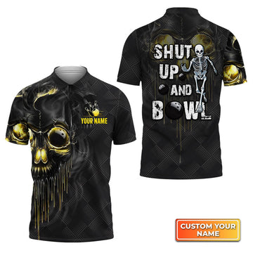 Custom Shut Up And Bowl Golden Skull Personalized Name 3D Polo Shirt Gift For Bowler