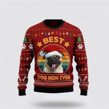 FUNSTUFFPRINT Pug Best Dog Mom Ever Ugly Christmas Sweater For Men And Women, Gift For Christmas, Best Winter Christmas Outfit Ugly Sweater