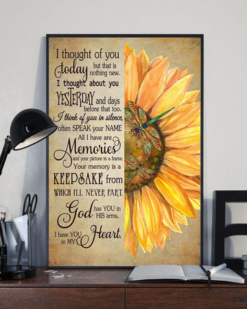 I Thought Of You Today But That Is Nothing New I Thought About You Yesterday God Has You In His Arms I Have You In My Heart Sunflower Dragonfly Poster and Canvas