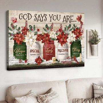 God Says You Are Unique Special Lovely Precious Strong Flowers Cardinal Birds Noel Poster and Canvas
