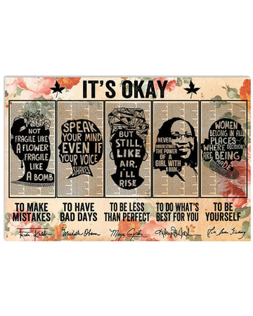 It’s Okay To Make Mistakes To Have Bad Days To Be Less Than Perfect Feminists Poster and Canvas
